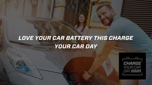 Love Your Car Battery This Charge Your Car Day